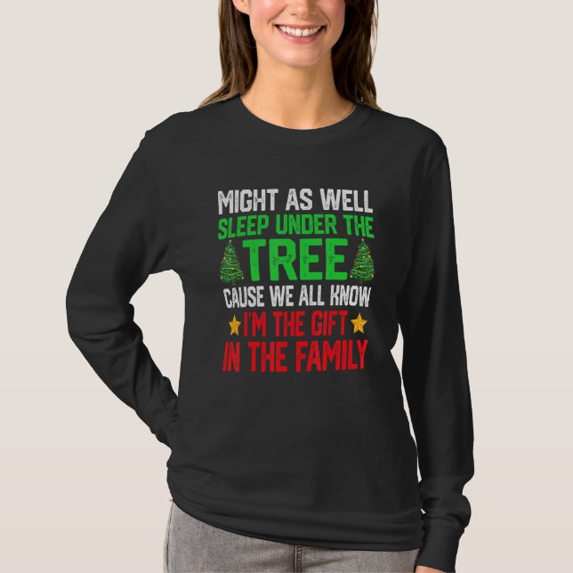 Camiseta Might   As Well Sleep Under The Tree Christmas Par (Frente)