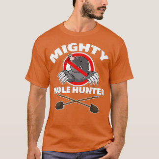 Camiseta Mighty Mole Hunter