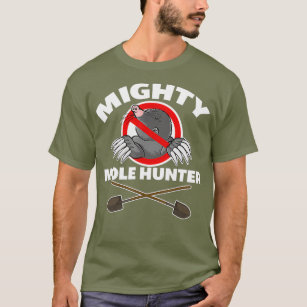 Camiseta Mighty Mole Hunter