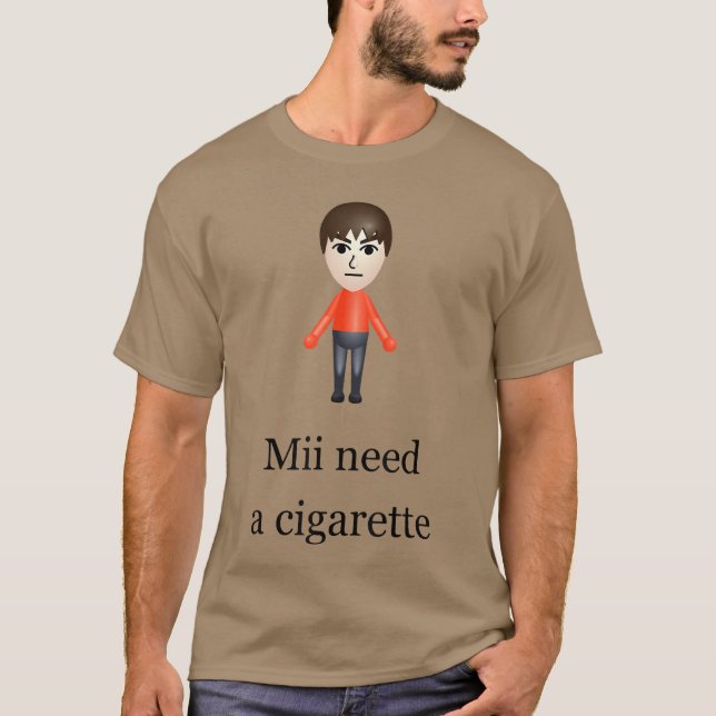 Camiseta MII Preciso de um cigarro rapaz (Frente)