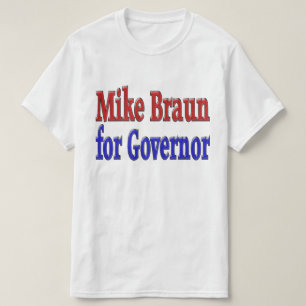 Camiseta Mike Braun para o Governador