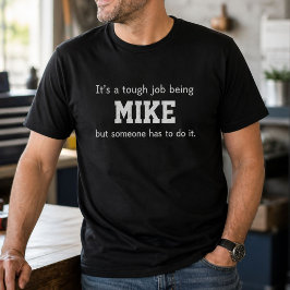 Camiseta Mike Engraçado Aniversário Personalizado Trabalho