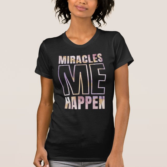 Camiseta Milagres acontecem - Eu sou MIRACLE (Frente)