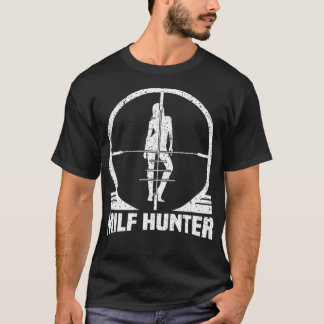 Camiseta MILF Hunter Engraçado Piada de Humor Adulto para H
