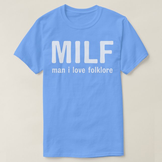 Camiseta milf man eu amo folclore 1 (Frente do Design)