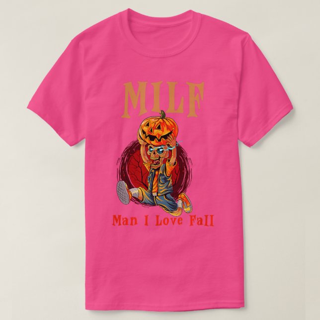 Camiseta MILF Man I Love Call Funny Skeleton Pumpkin Hallow (Frente do Design)