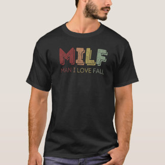 Camiseta MILF Man I Love Fall Ajustado Hot Mãe para Dia de 