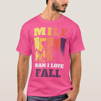 Camiseta MILF Man I Love Fall Funny Mountain Autumn Seasons