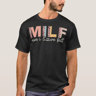 Camiseta MILF Man I Love Fall Lover Engraçado Dizendo Mulhe