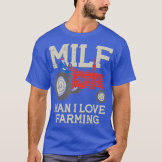 Camiseta MILF Man I Love Farming Fazenda-Life Trator Piada