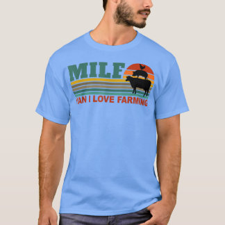 Camiseta MILF-Man I Love Farming Funny Farmer Farming Retro