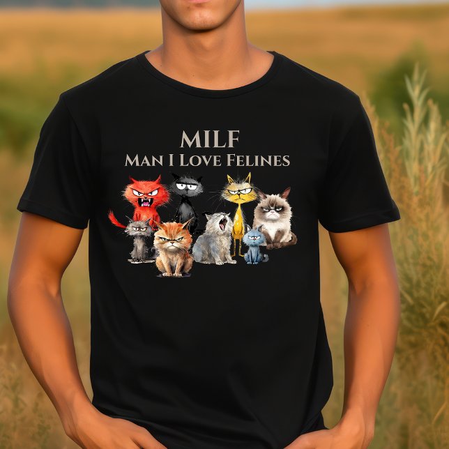 Camiseta MILF Man I Love Felines Cats Gatinho Cuz (Criador carregado)