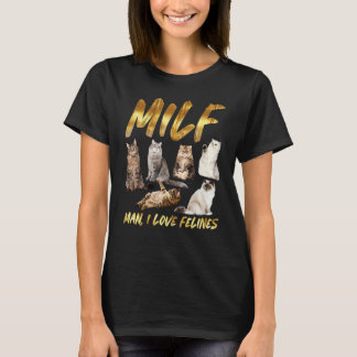 Camiseta Milf Man I Love Felines Vintage