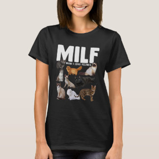 Camiseta MILF Man I Love Felny Cats Engraçado Mulheres Mens
