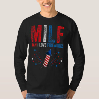 Camiseta Milf Man I Love Fireworks American 4 de julho Me