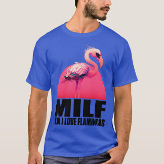 Camiseta Milf Man I Love Flamingos