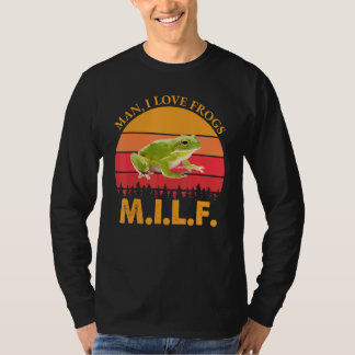 Camiseta Milf Man I Love Sapos Dizendo Sapo-Anfíbio