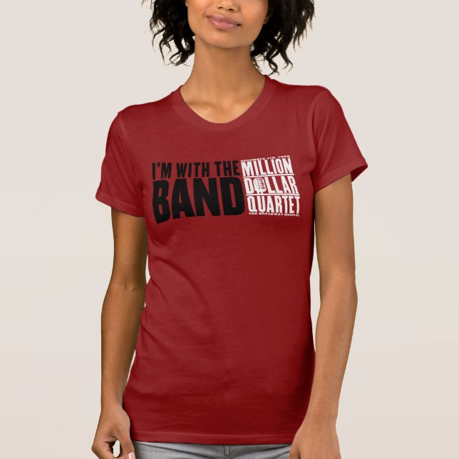 Camiseta Milhão quartetos do dólar "eu sou com a banda " (Frente)
