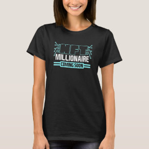 Camiseta Milionário Nft Comerciante De Token Não Fungível C