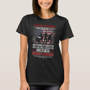 Camiseta Militares Veteranos Orgulhosos Eu Ensinei Minha Mã