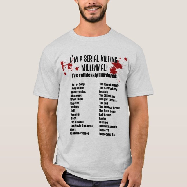 Camiseta Millennials está matando tudo, política engraçada (Frente)