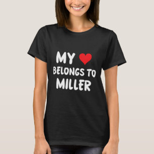 Camiseta Miller - Meu Coração Pertence A Miller - Amor