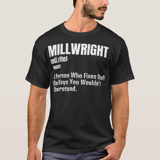 Camiseta Millwright Design Definition Gift  (Frente)