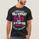 Camiseta Millwright Wife Image On Back Of Clothing _3<br><div class="desc">Millwright Wife Image On Back Of Clothing _3  .millwright,  funny,  career,  love,  machinist,  millwright gift,  birthday,  cool,  humor,  job,  millwright dad,  millwright wife,  party,  steel worker,  work,  aircraft mechanic t-shirts,  aviation mechanic t-shirts,  blood,  car,  care,  careful</div>