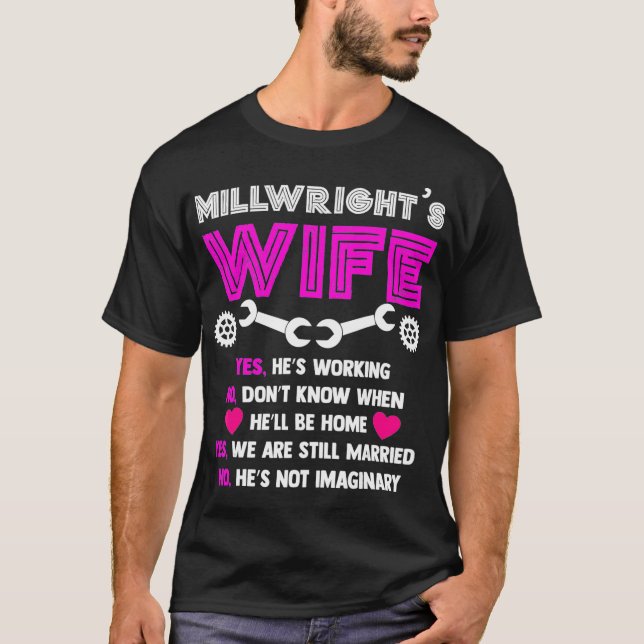 Camiseta Millwright Wife   Life of Millwrights Wife T  (Frente)