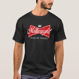 Camiseta Milwright King Of Trades - Máquina De Trabalhadore