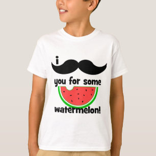 Camiseta Mim bigode você para alguma melancia!