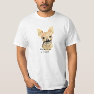 Camiseta Mim bigode você um humor bonito do cão da pergun