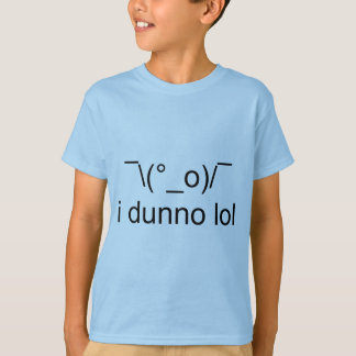 Camiseta mim ¯ do lol do dunno \ (°_o)/¯