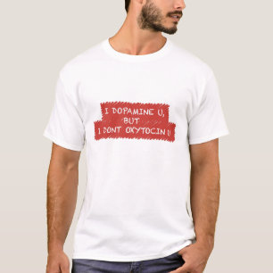 Camiseta "Mim dopamina você" t-shirt