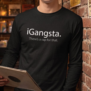 Camiseta mim Gangsta - há um rap para o esse (o iGangsta)