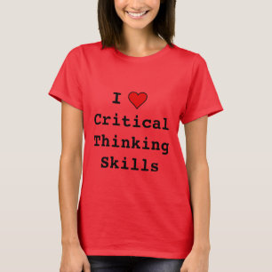 Camiseta Mim habilidades de pensamento críticas do coraç