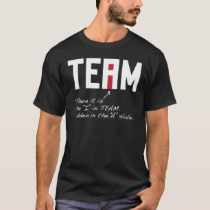 Camiseta Mim na equipe - é escondida lá em um furo