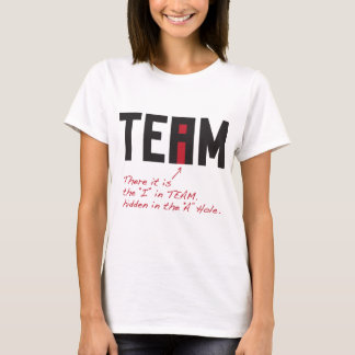 Camiseta Mim na equipe - é escondida lá em um furo