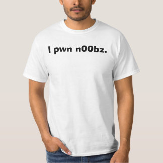 Camiseta Mim pwn n00bz.