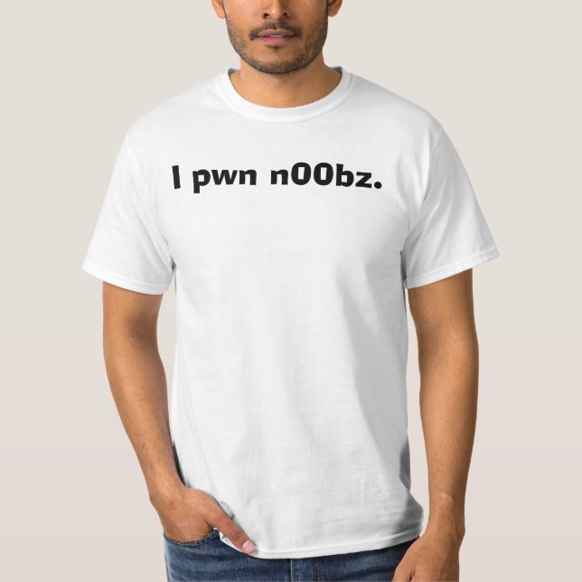 Camiseta Mim pwn n00bz. (Frente)