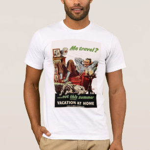 Camiseta Mim viagem? … não este verão, Vacation em casa
