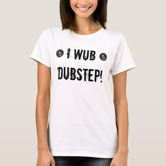 CAMISETA MIM WUB DUBSTEP (Frente)