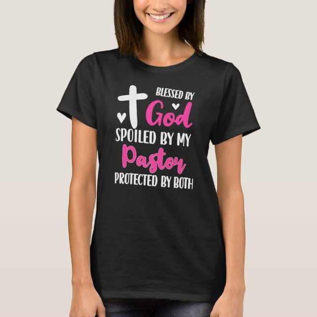 Camiseta Mimado pelo meu pastor, orgulhoso pastor, o seu ap (Frente)