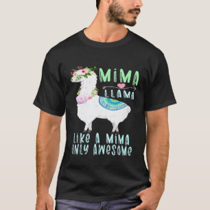 Camiseta Mimallama Como Um Mima Só Que Llama Mima Incrível