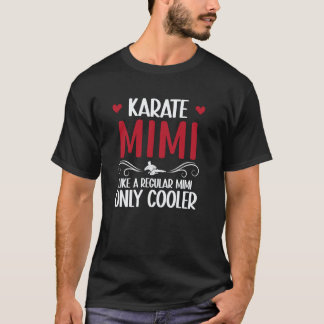 Camiseta Mimi do Karate Clássico Mimi do Karate Legal Vovó