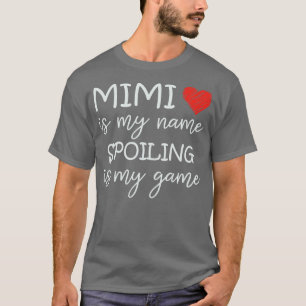 Camiseta Mimi É O Meu Nome A Estragar É O Meu Jogo Que A Av