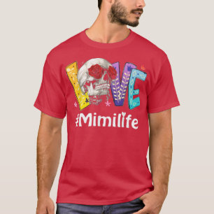 Camiseta Mimi life Love grandma  rose mother's day 