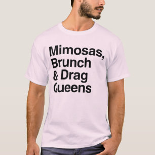 Camiseta Mimosas Brunch e Drag Queens