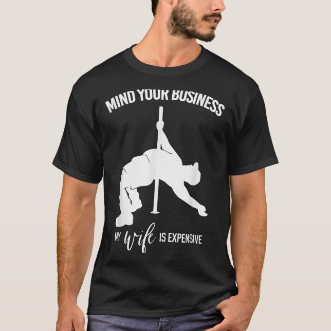 Camiseta Mind Your Business My Wife Is Expensive Fat Man Le (Frente)
