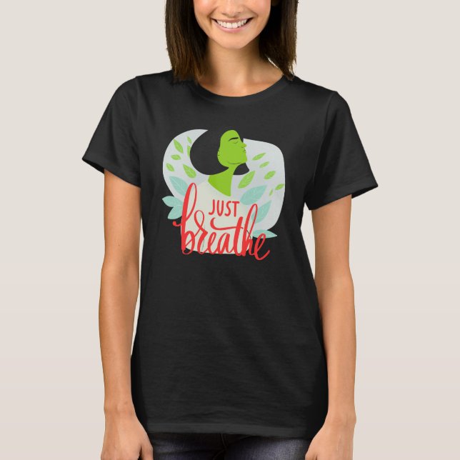 Camiseta Mindfulness & Mental Health Calm -Just Breathe (Frente)